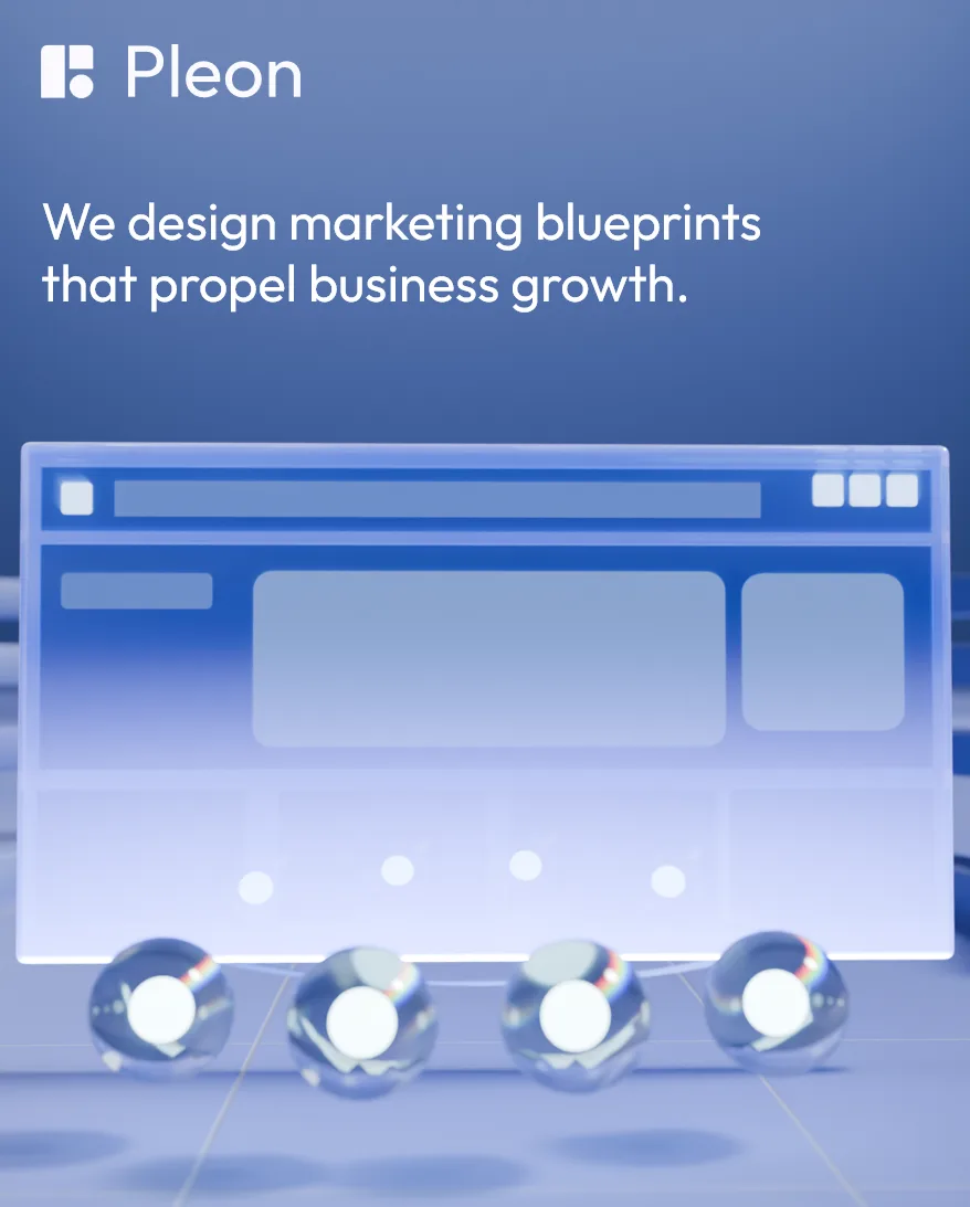 Pleon's tagline about marketing blueprints for business growth sits above a glass browser mockup on chrome spheres.